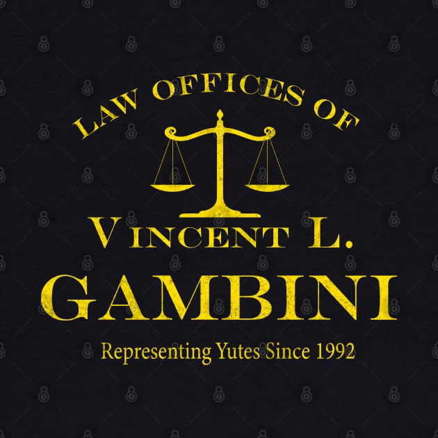 Law Offices of Vincent L. Gambini - vintage logo by BodinStreet